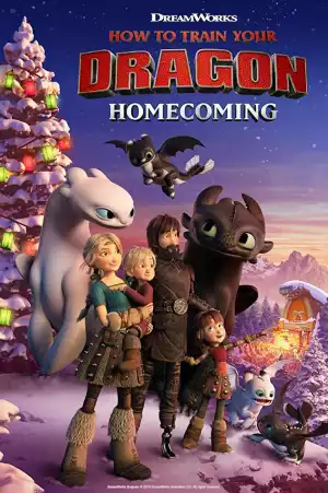 How to Train Your Dragon Homecoming (2019) [Animation]